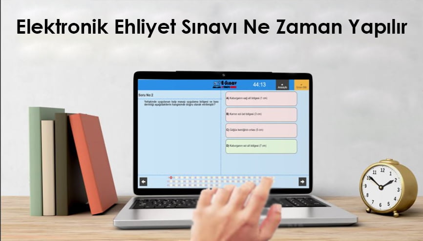Elektronik Ehliyet Sınavı Ne Zaman Yapılır